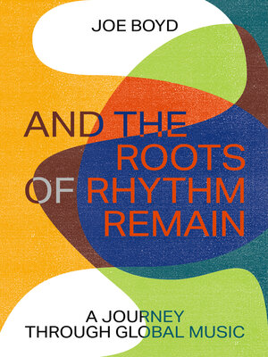 cover image of And the Roots of Rhythm Remain